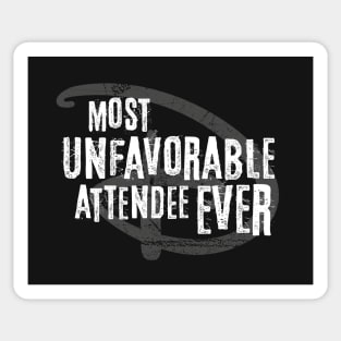 Most Unfavorable Attendee Ever Sticker